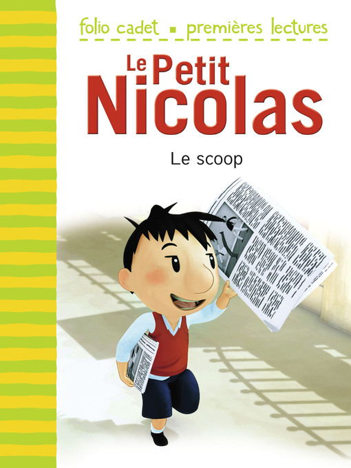 Title details for Le Petit Nicolas (Tome 5)--Le scoop by Emmanuelle Kecir-Lepetit - Available